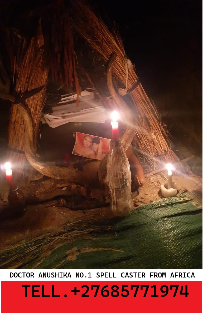 Lost love Spells Caster Doctor Anushika +27685771974  South Africa
